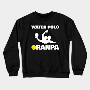 water polo grandpa Crewneck Sweatshirt